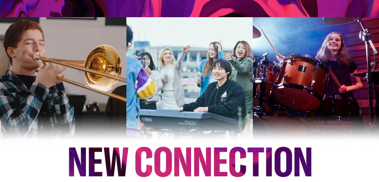 NEW CONNECTION ヤマハならではのコンテンツや最新のイベント情報